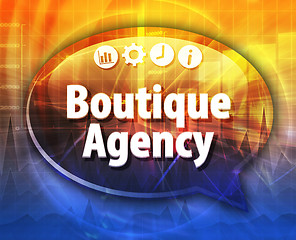 Image showing Boutique Agency  Business term speech bubble illustration