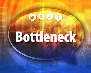 Image showing Bottleneck   Business term speech bubble illustration