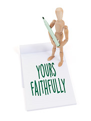 Image showing Wooden mannequin writing - Yours faithfully
