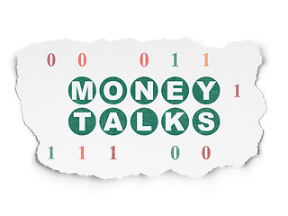 Image showing Finance concept: Money Talks on Torn Paper background