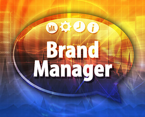 Image showing Brand Manager  Business term speech bubble illustration