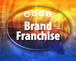 Image showing Brand Franchise  Business term speech bubble illustration