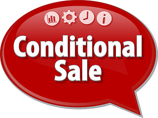 Image showing Conditional Sale  Business term speech bubble illustration