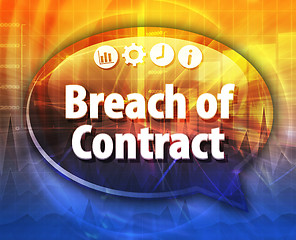 Image showing Breach of Contract Business term speech bubble illustration