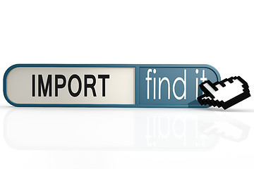 Image showing Import word on the blue find it banner