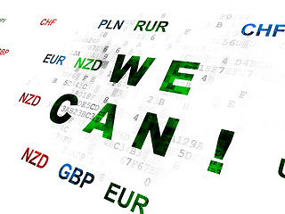 Image showing Finance concept: We Can! on Digital background