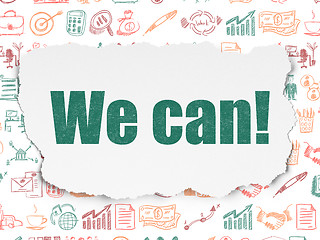 Image showing Finance concept: We can! on Torn Paper background