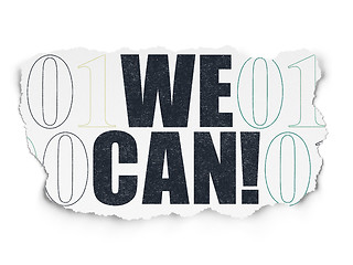 Image showing Business concept: We Can! on Torn Paper background