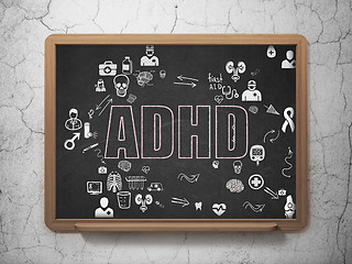 Image showing Health concept: ADHD on School Board background