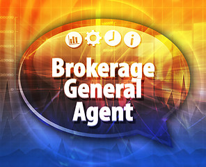 Image showing Brokerage General Agent Business term speech bubble illustration