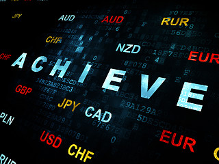 Image showing Business concept: Achieve on Digital background