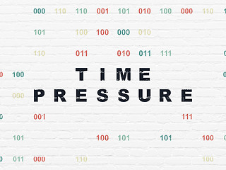 Image showing Time concept: Time Pressure on wall background