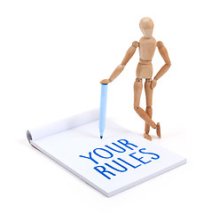Image showing Wooden mannequin writing - Your rules
