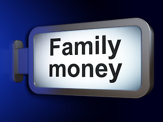 Image showing Money concept: Family Money on billboard background