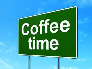 Image showing Time concept: Coffee Time on road sign background