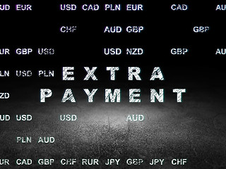 Image showing Banking concept: Extra Payment in grunge dark room