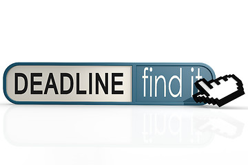 Image showing Deadline word on the blue find it banner