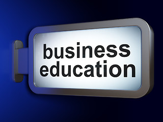 Image showing Learning concept: Business Education on billboard background