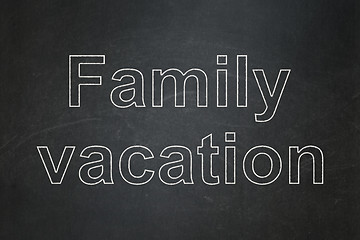 Image showing Tourism concept: Family Vacation on chalkboard background