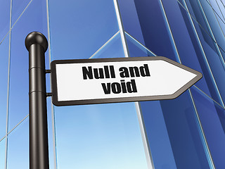 Image showing Law concept: sign Null And Void on Building background