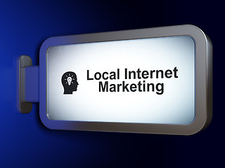 Image showing Marketing concept: Local Internet Marketing and Head With Light Bulb on billboard background