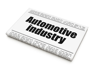 Image showing Manufacuring concept: newspaper headline Automotive Industry