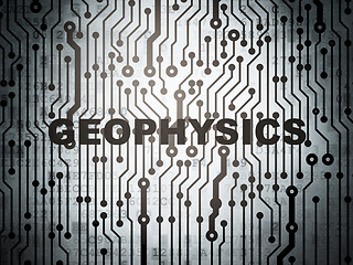 Image showing Science concept: circuit board with Geophysics