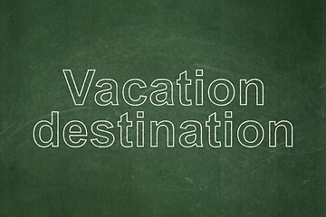 Image showing Travel concept: Vacation Destination on chalkboard background