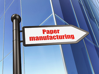 Image showing Manufacuring concept: sign Paper Manufacturing on Building background