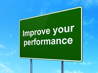 Image showing Education concept: Improve Your Performance on road sign background