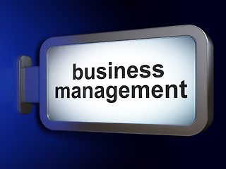 Image showing Business concept: Business Management on billboard background