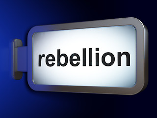 Image showing Politics concept: Rebellion on billboard background