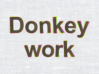 Image showing Business concept: Donkey Work on fabric texture background