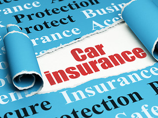 Image showing Insurance concept: red text Car Insurance under the piece of  torn paper