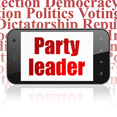 Image showing Politics concept: Smartphone with Party Leader on display