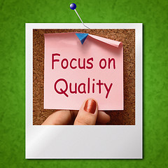 Image showing Focus On Quality Note Photo Shows Excellence And Satisfaction Gu