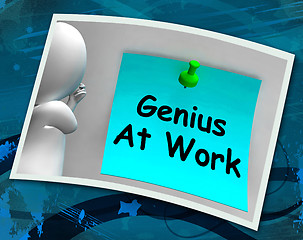 Image showing Genius At Work Means Do Not Disturb Me