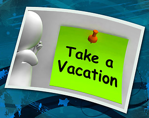Image showing Take A Vacation Photo Means Time For Holiday