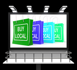 Image showing Buy Local Shopping Sign Shows Buying Nearby Trade