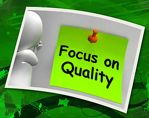 Image showing Focus On Quality Photo Shows Excellence And Satisfaction Guarant