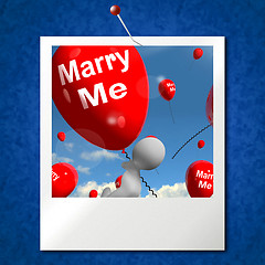 Image showing Marry Me Balloons Photo Represents Engagement Proposal for Lover