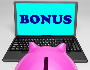 Image showing Bonus Laptop Means Perk Benefit Or Dividends