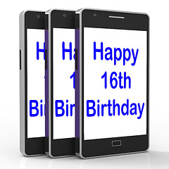 Image showing Happy 16th Birthday On Phone Means Sixteenth