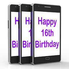 Image showing Happy 16th Birthday On Phone Means Sixteenth