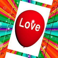 Image showing Love Balloon Shows Fondness and Affectionate Feeling