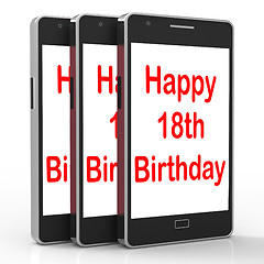 Image showing Happy 18th Birthday On Phone Means Eighteen