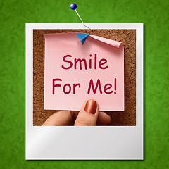 Image showing Smile For Me Photo Means Be Happy Cheerful