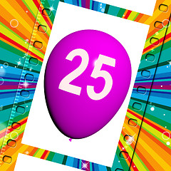 Image showing Balloon Shows Twenty-fifth Happy Birthday Celebration