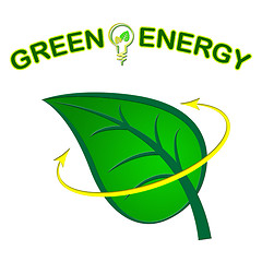 Image showing Green Energy Shows Power Source And Ecological