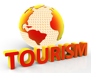 Image showing Tourism Global Represents Globalization Voyages And Tourist